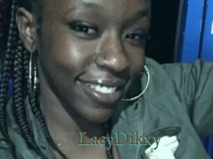 LacyDikxy