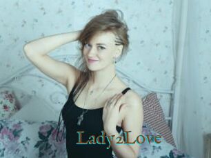 Lady2Love