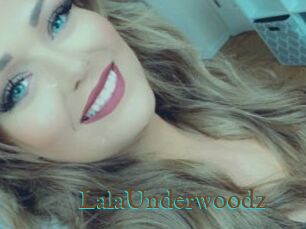 LalaUnderwoodz