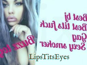 LipsTitsEyes