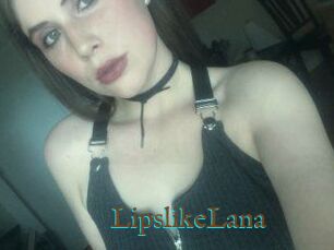 LipslikeLana
