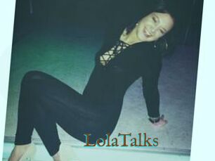 LolaTalks