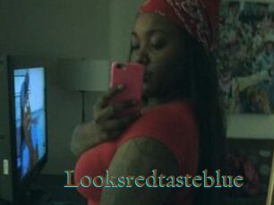 Looksredtasteblue