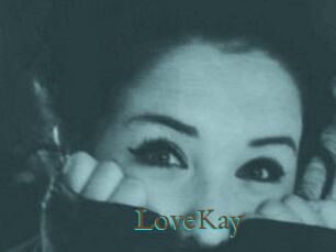 LoveKay