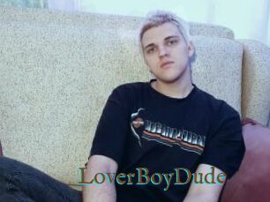 LoverBoyDude