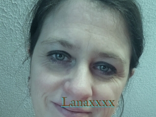 Lanaxxxx