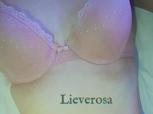 Lieverosa