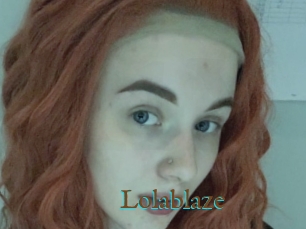 Lolablaze