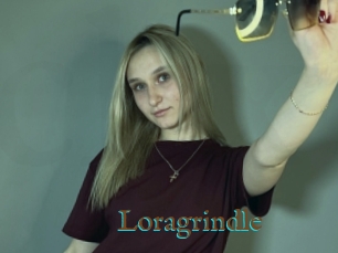 Loragrindle
