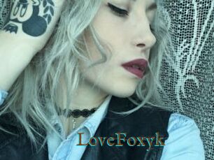 LoveFoxyk
