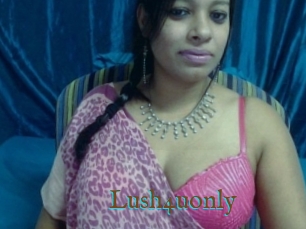 Lush4uonly