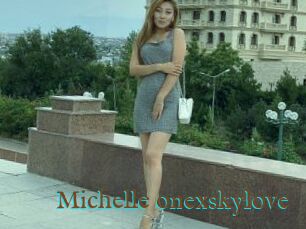 Michelle_onexskylove