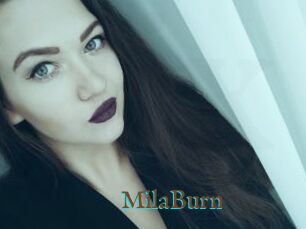 MilaBurn