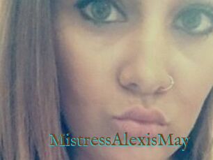 MistressAlexisMay