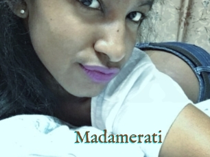 Madamerati