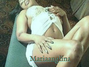 Mariaanglina
