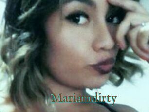 Mariamdirty