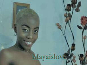 Mayaislove