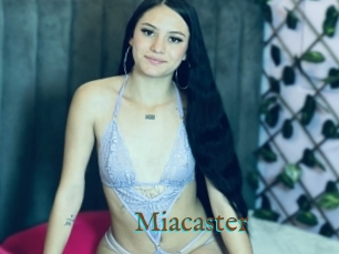 Miacaster