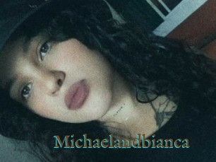 Michaelandbianca