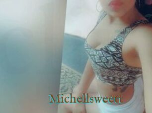 Michellsweett