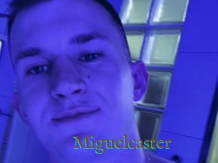 Miguelcaster