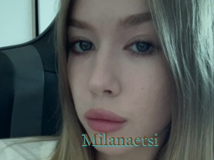 Milanaetsi