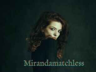 Mirandamatchless