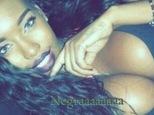 Negraaaaaaaa