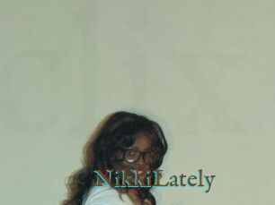 NikkiLately