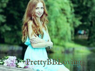 PrettyBBLoving