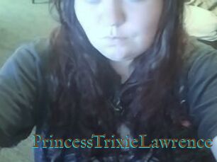 PrincessTrixieLawrence
