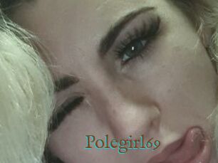 Polegirl69