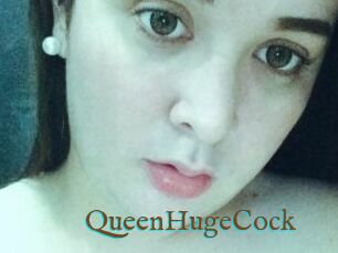 QueenHugeCock