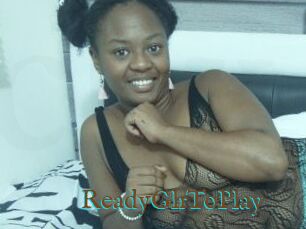 ReadyGlrToPlay
