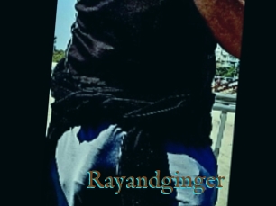 Rayandginger