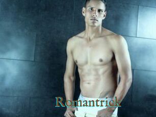 Romantrick