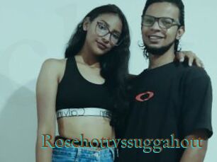 Rosehottvssuggahott