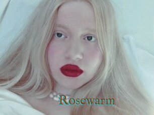 Rosewarm