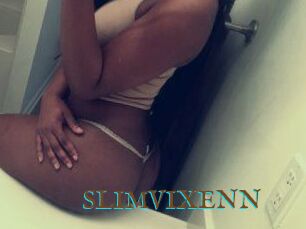 SLIMVIXENN