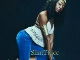 SlimThicc
