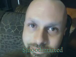 Smoothntatted
