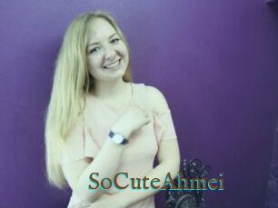 SoCuteAhmei