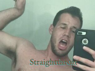 Straightthroat
