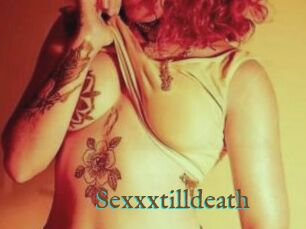 Sexxxtilldeath