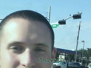 Skreech