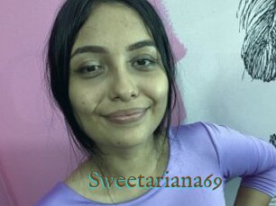 Sweetariana69