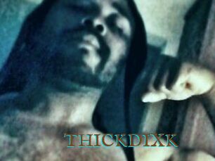 THICKDIXK