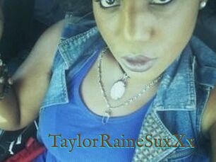 TaylorRaineSuxXx