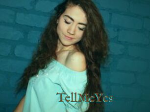 TellMeYes